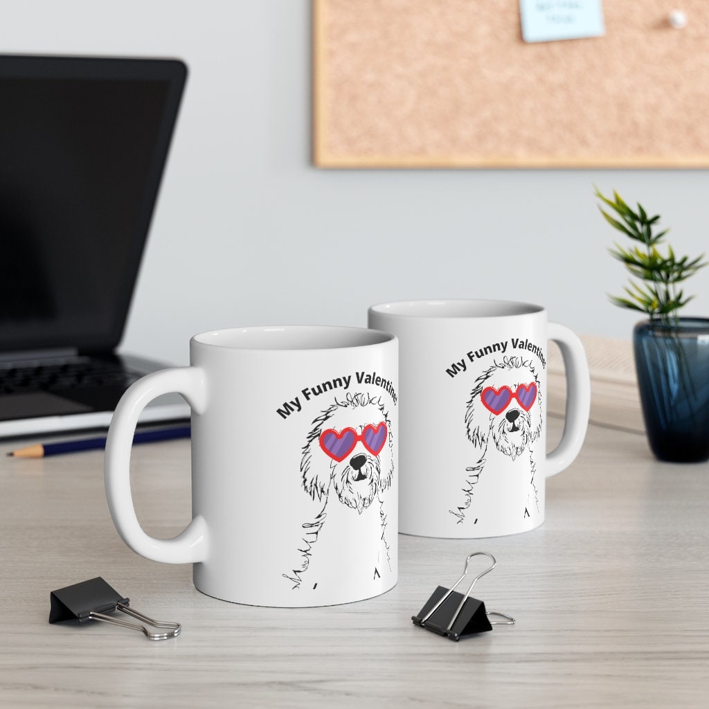 My Funny Valentine Doodle Dog Mug - Doodle Mug, Goldendoodle Mug, Doodle Lover Gift, Doodle Mom -Fun Dog Gift White Ceramic Mug 11