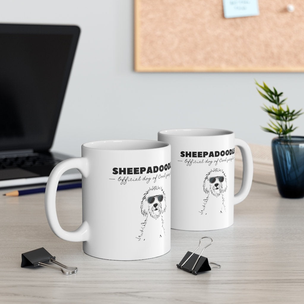 Sheepadoodle Gift - Official Dog Of Cool People Mug -Sheepadoodle Lover, Doodle Mom, Doodle Dad, Fun Gift Idea, White Ceramic Coff