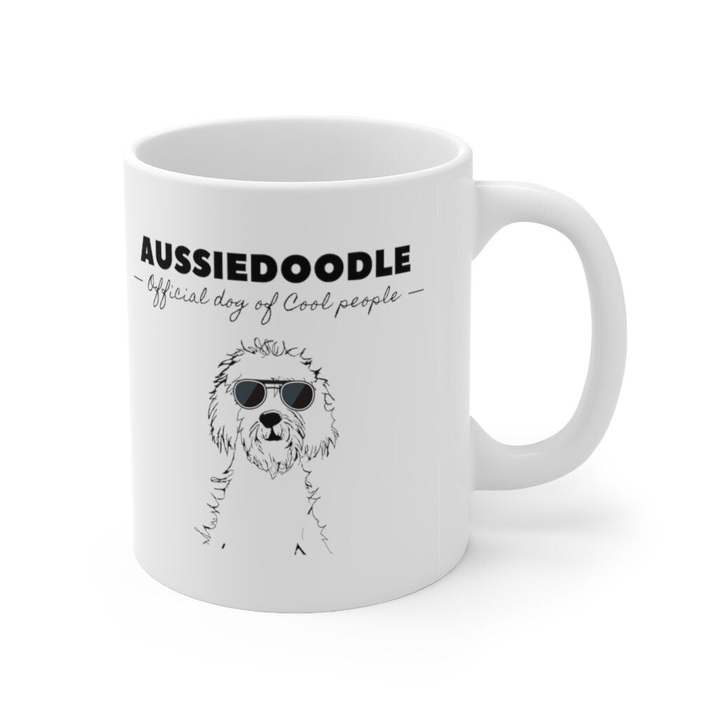 Aussiedoodle Gift - Official Dog Of Cool People Mug -Aussiedoodle Lover, Doodle Mom, Doodle Dad, Fun Gift Idea, White Ceramic Coff