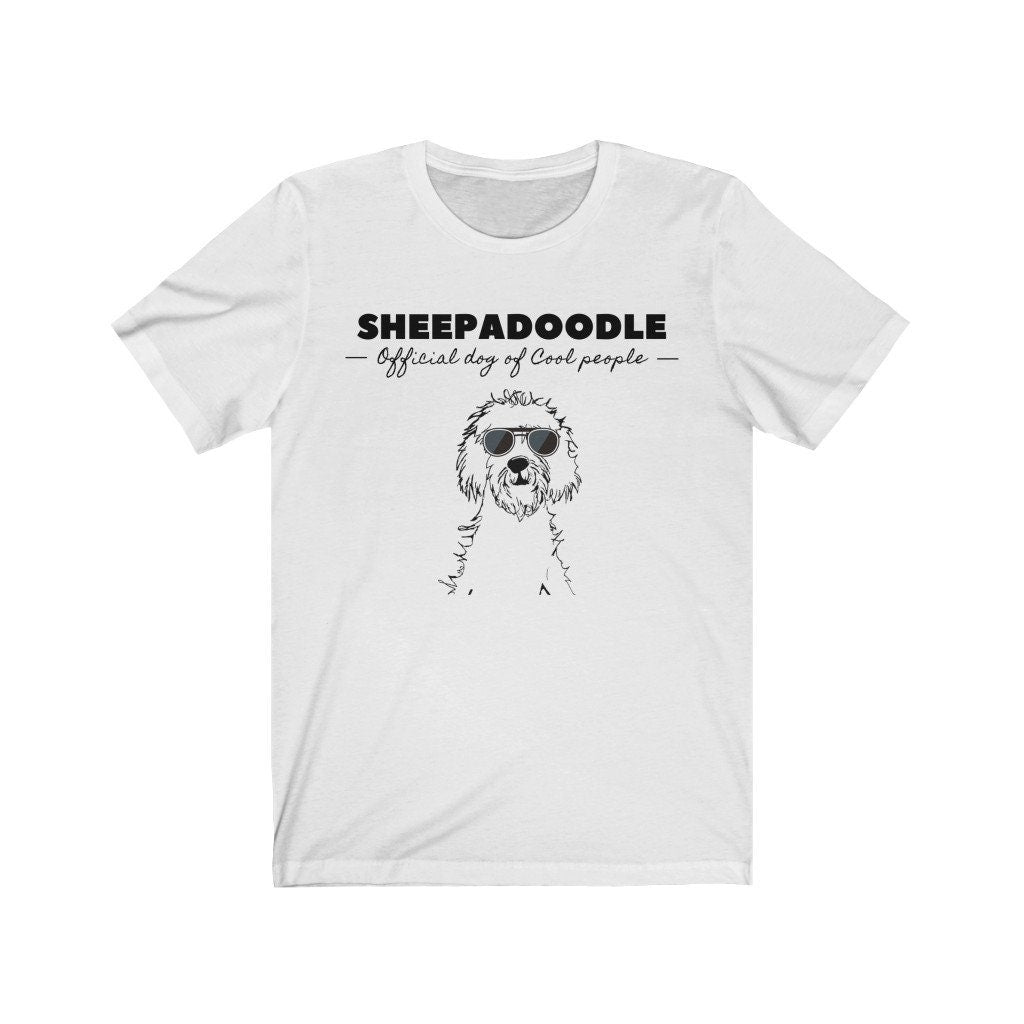 Sheepadoodle T-shirt Official Dog For Cool People - Sheepadoodle Gift -Doodle Tee -Doodle Lover Shirt -Doodle Dad Gift