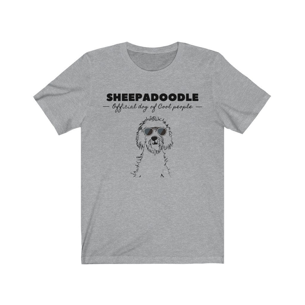 Sheepadoodle T-shirt Official Dog For Cool People - Sheepadoodle Gift -Doodle Tee -Doodle Lover Shirt -Doodle Dad Gift