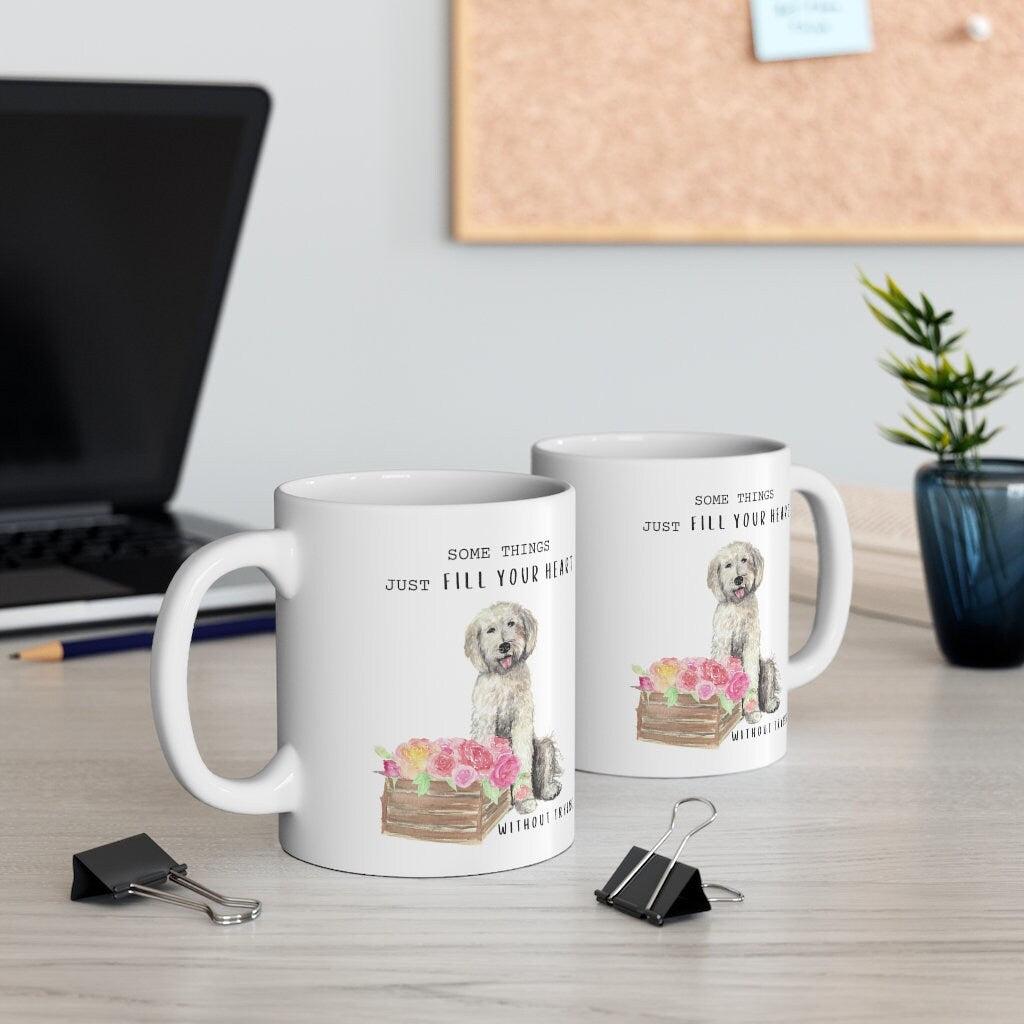 Doodle Dog Coffee Mug -- Dog Lover Gift - Doodle Mom, "Some Things Just Fill Your Heart Without Trying" Mug