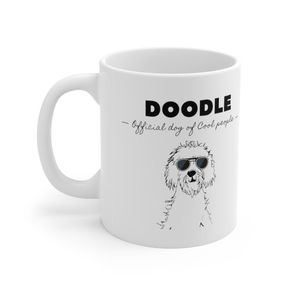 Doodle - Official Dog Of Cool People Mug -Doodle Lover Gift, Doodle Mom, Doodle Dad, Fun Gift Idea, White Ceramic Coffee Mug 11oz