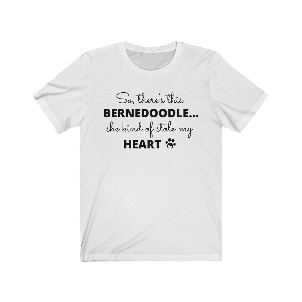 Bernedoodle Stole My Heat T-Shirt - Bernedoodle Mom, Dog Lover Gift, Bernedoodle Gift, Doodle T-Shirt, Bernadoodle Gift