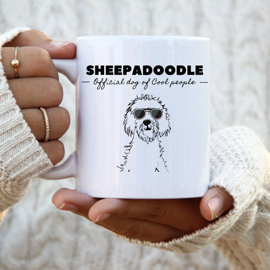 Sheepadoodle Gift - Official Dog Of Cool People Mug -Sheepadoodle Lover, Doodle Mom, Doodle Dad, Fun Gift Idea, White Ceramic Coff