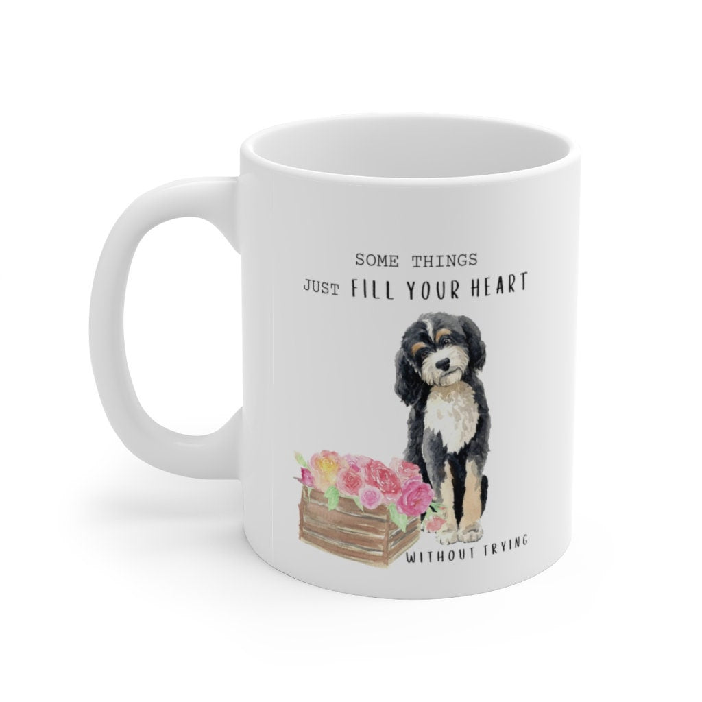 Bernedoodle Mom - Doodle Dog Coffee Mug -- Dog Lover Gift, "Some Things Just Fill Your Heart Without Trying" Mug