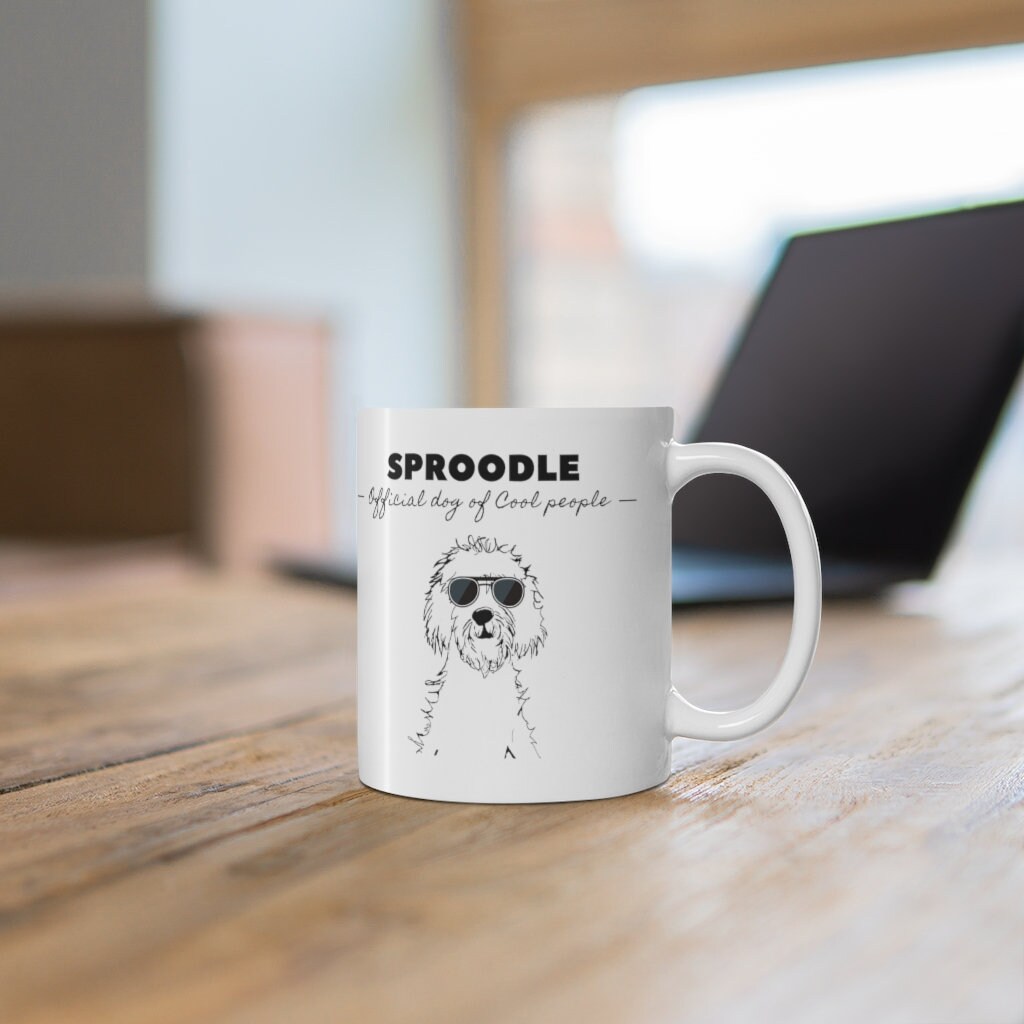 Sproodle - Official Dog Of Cool People Mug -Doodle Lover Gift, Doodle Mom, Doodle Dad, Fun Gift Idea, White Ceramic Coffee Mug 11o