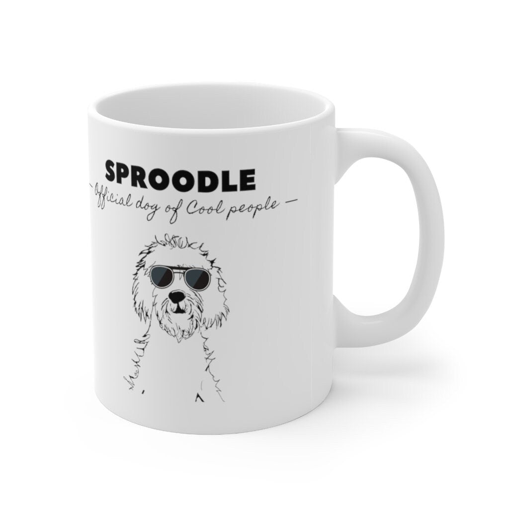 Sproodle - Official Dog Of Cool People Mug -Doodle Lover Gift, Doodle Mom, Doodle Dad, Fun Gift Idea, White Ceramic Coffee Mug 11o