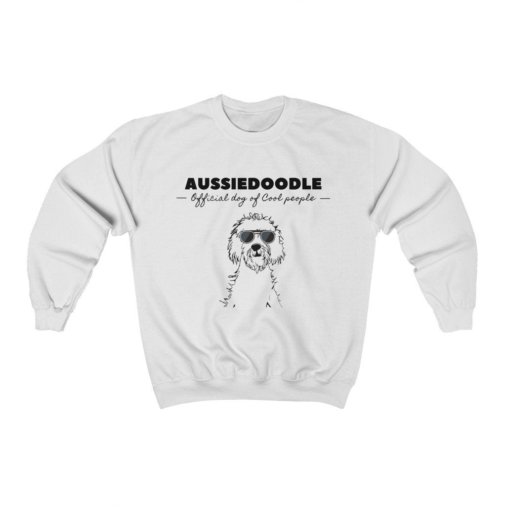 Aussiedoodle Official Dog Of Cool People Sweatshirt | Doodle Shirt  | Aussiedoodle Gift | Aussiedoodle Mom and Dad Gift