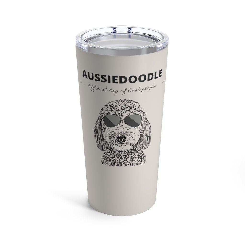 Aussiedoodle Gift | Official Dog of Cool People | 20oz Tumbler - Beverage Holder | Aussiedoodle Mom or Dad Gift | Funny Doodle Lov