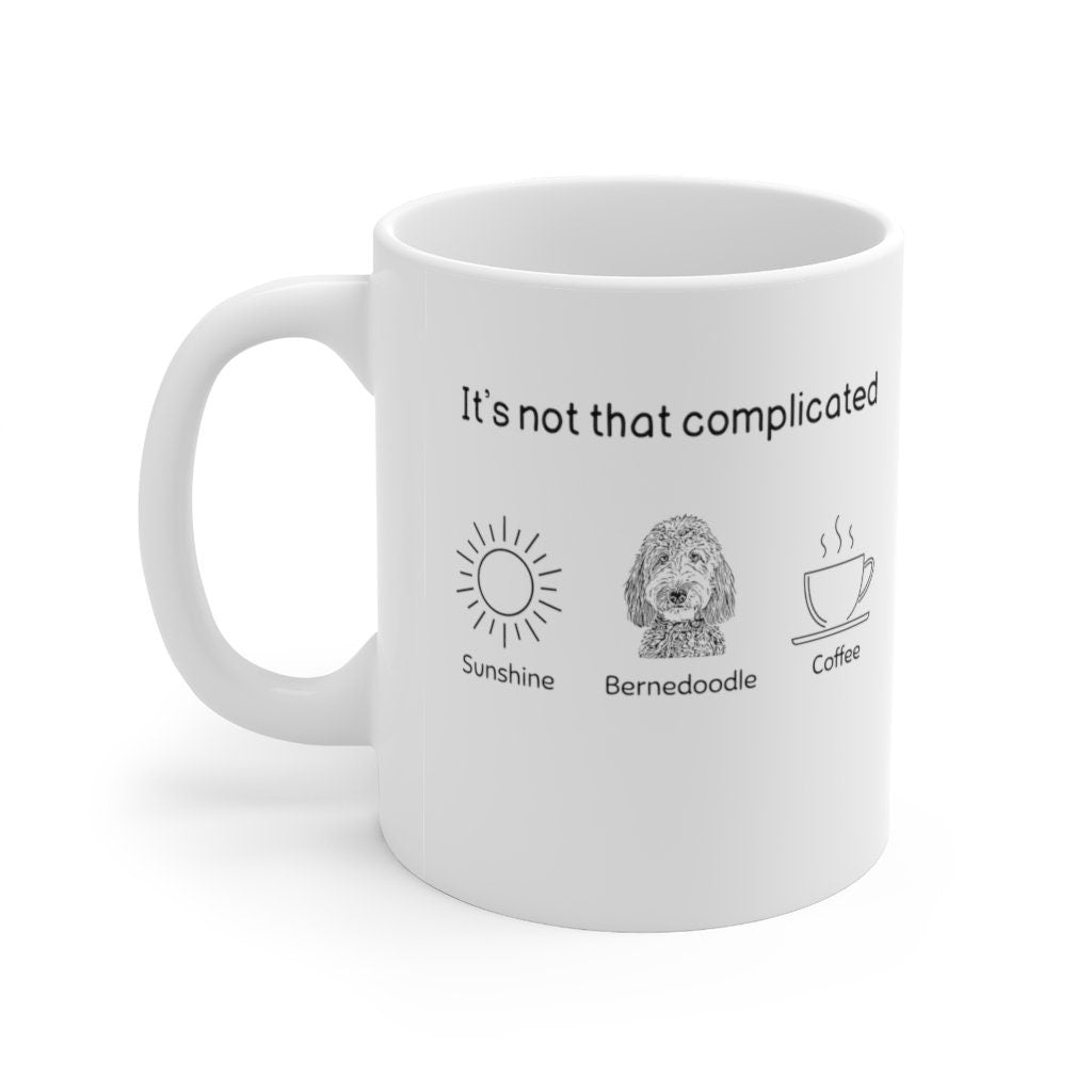 Bernedoodle Gift | Ceramic 11 0unce Mug | Bernedoodle Mom or Dad Gift | Unique and Funny Doodle Saying | Mother/Father's Day