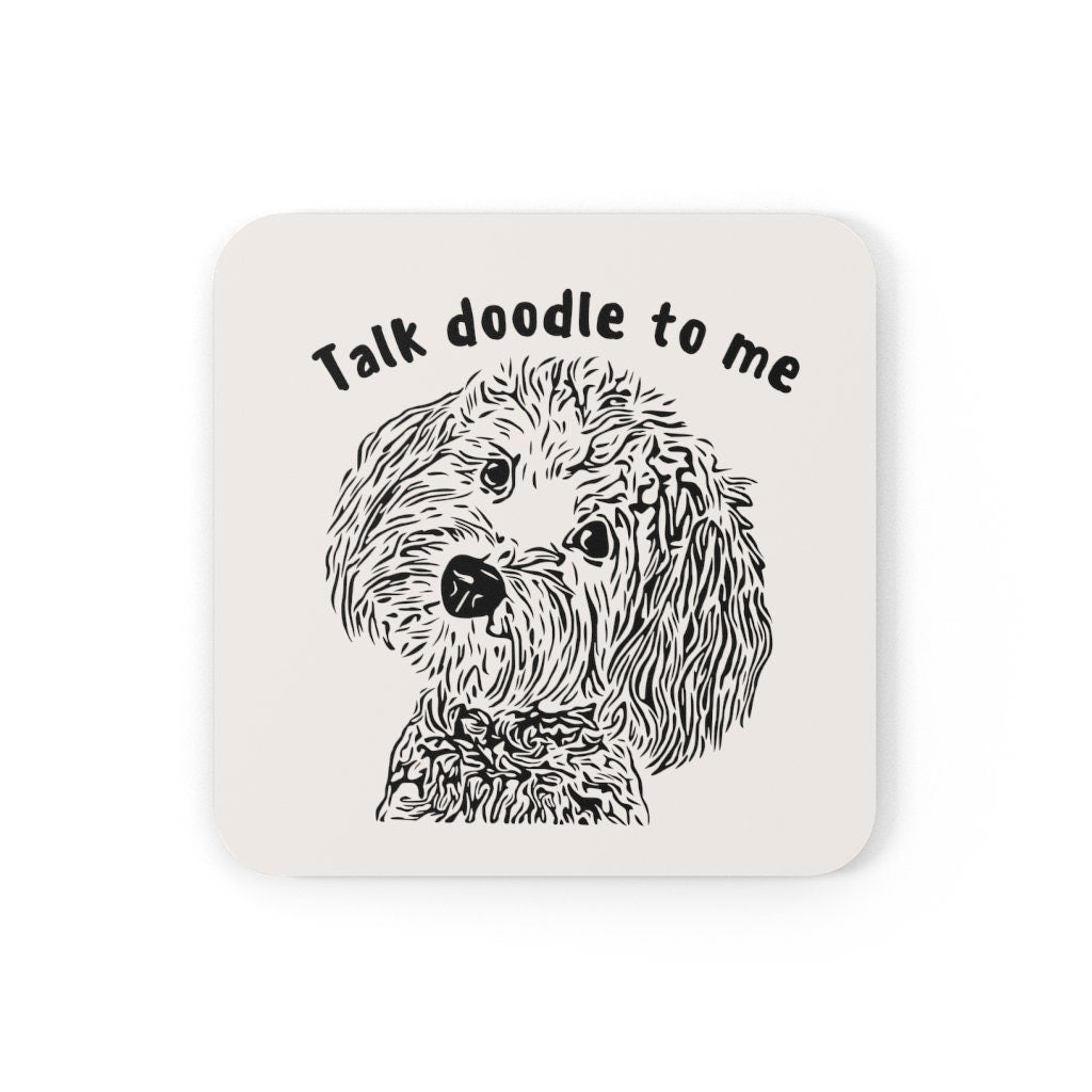 Doodle Dog Gift | Corkwood Coaster Set | Doodle Mom or Dad Gift | Talk Doodle to Me | Funny Doodle Home Decor | Set of 4