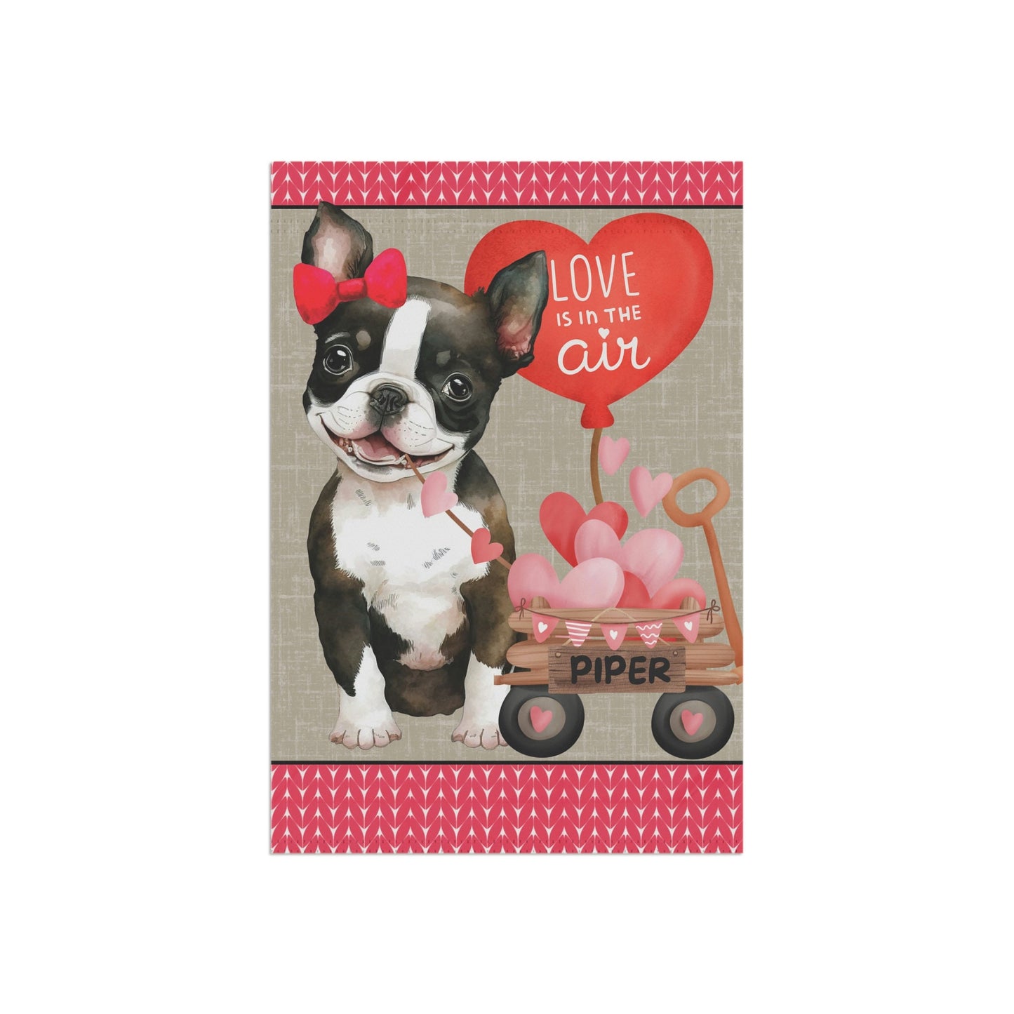 BostonTerrier Dog (GIRL)Valentine Garden Flag - Boston Terrier Mom & Dad Gift, Double-sided Garden Flag, Stand Not Inluded