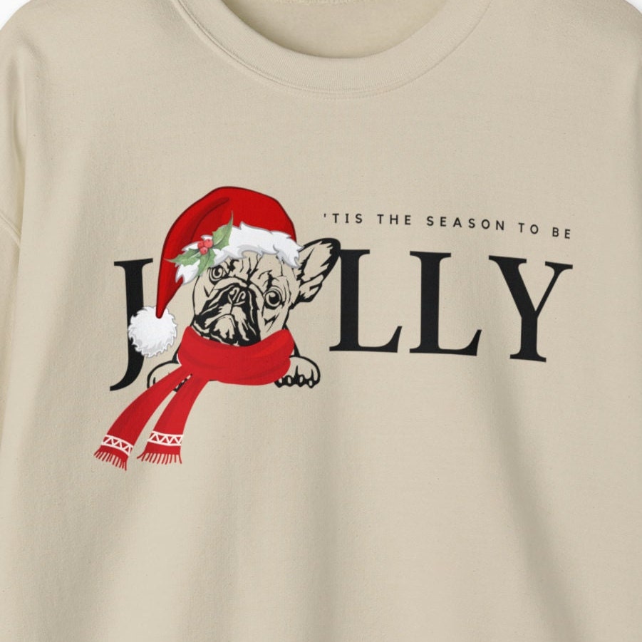 French Bulldog Jolly Christmas Sweatshirt - Frenchie Dog Mom Shirt, Frenchie Lover Christmas Gift, Santa Dog