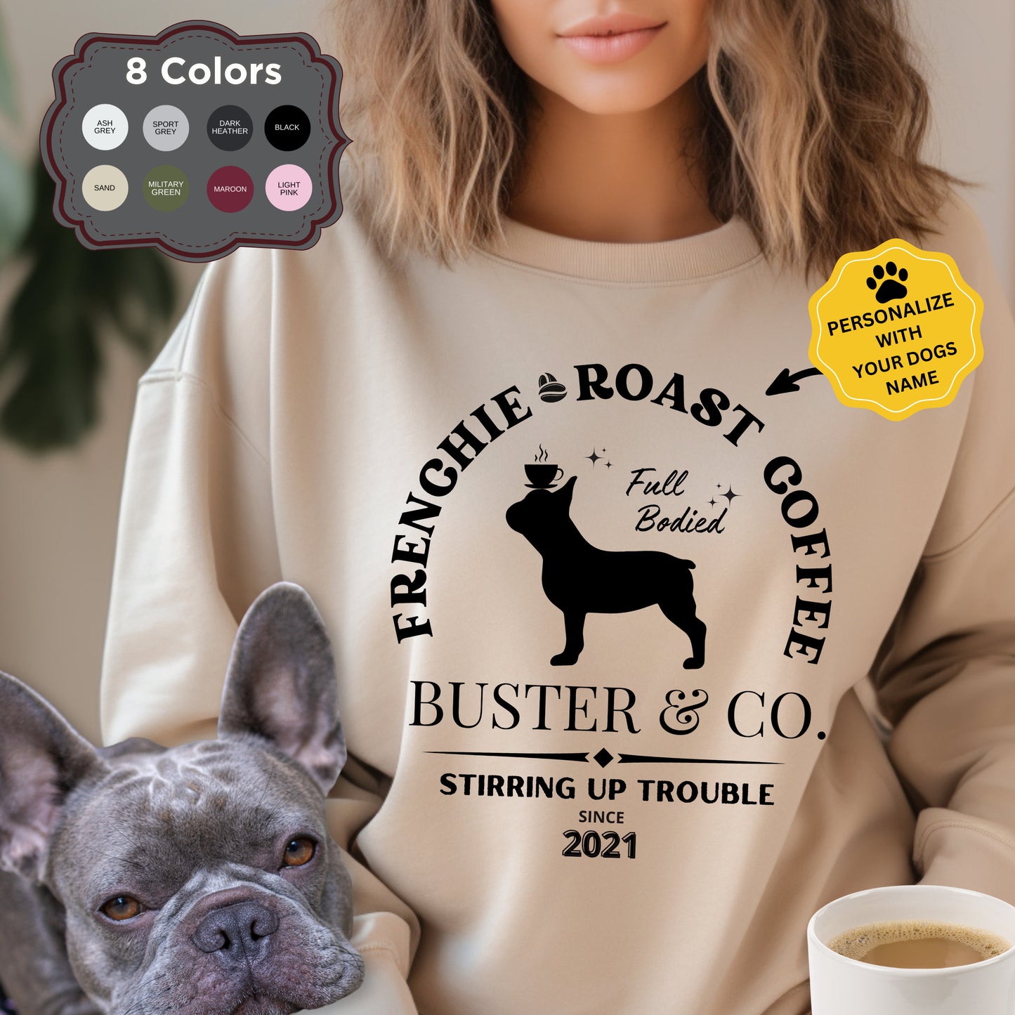 Personalized French Bulldog Coffee Sweatshirt - Perfect Gift for Frenchie Lovers & Moms and Dads,