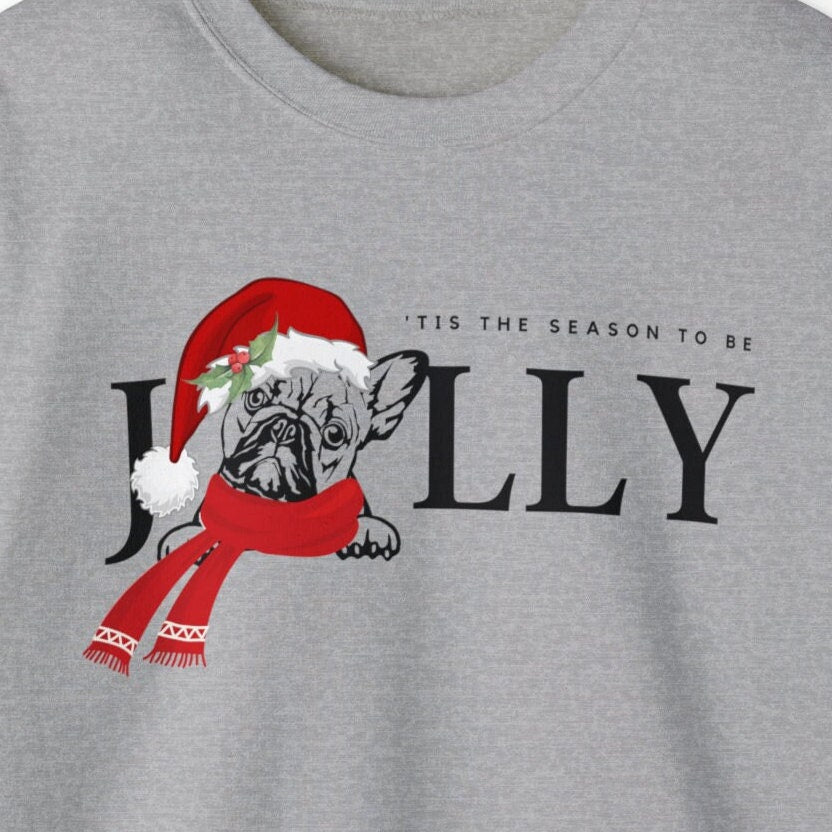 French Bulldog Jolly Christmas Sweatshirt - Frenchie Dog Mom Shirt, Frenchie Lover Christmas Gift, Santa Dog