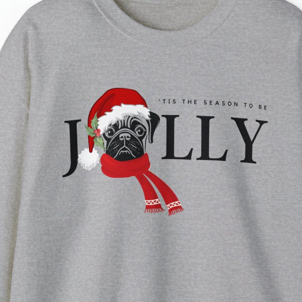 Pug Dog Jolly Christmas Sweatshirt - Pug Mom Shirt, Pug Lover Christmas Gift, Santa Pug Dog, Pug Christmas Gift, Pug Dog Gift