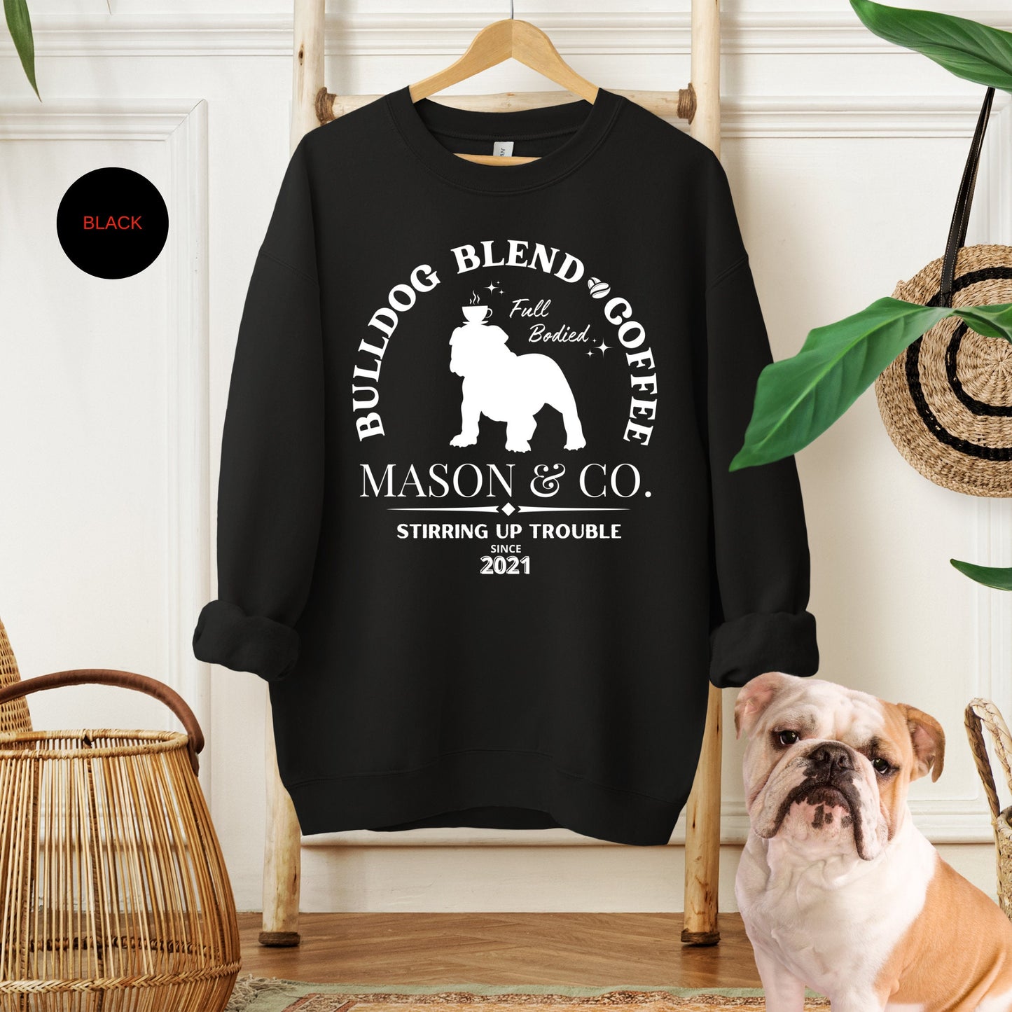 Personalized Bulldog Coffee Sweatshirt - Perfect Gift for Bulldog Lovers & Moms and Dads  Bulldog Blend Coffee