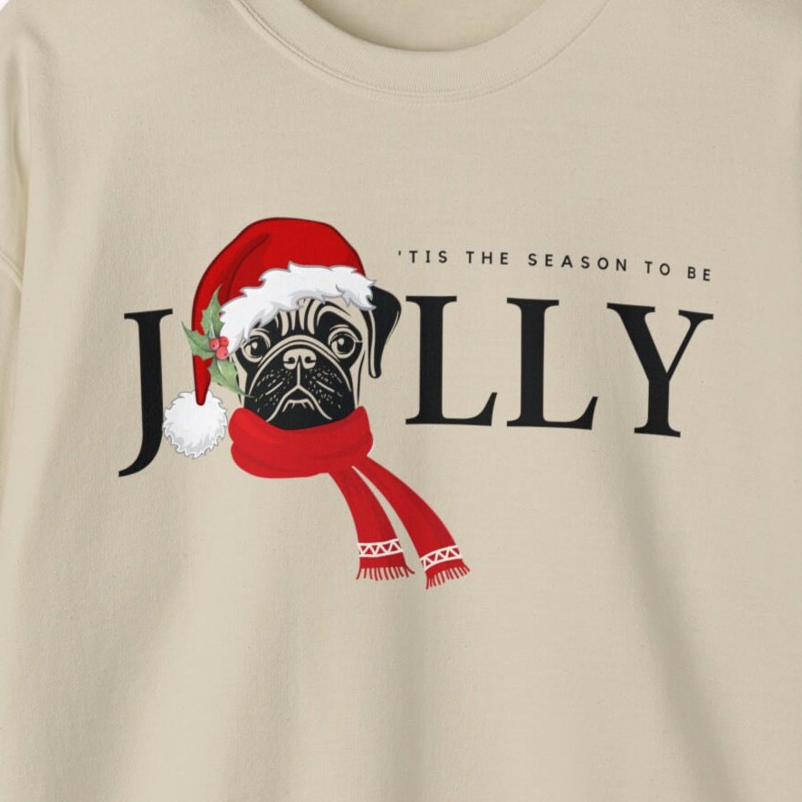 Pug Dog Jolly Christmas Sweatshirt - Pug Mom Shirt, Pug Lover Christmas Gift, Santa Pug Dog, Pug Christmas Gift, Pug Dog Gift